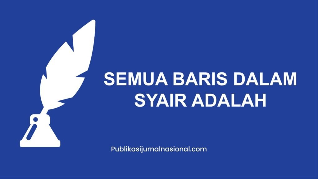 Semua Baris Dalam Syair Adalah