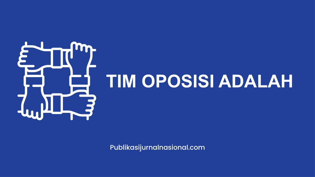 Tim Oposisi Adalah